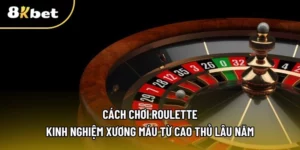 Cách chơi roulette