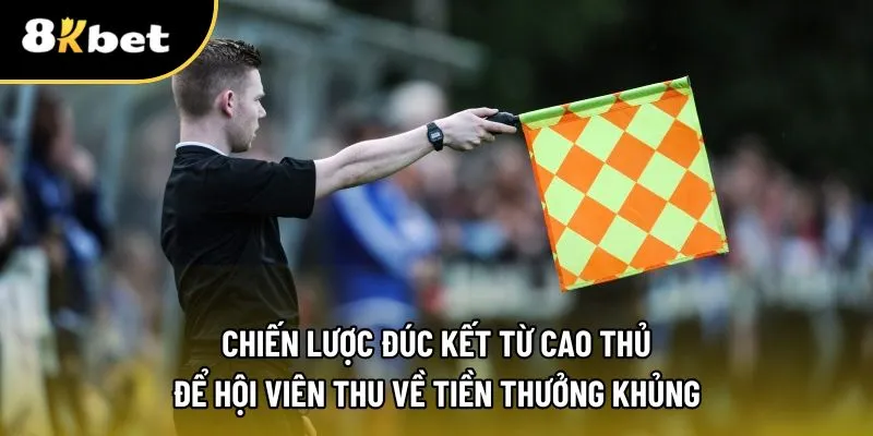 Chiến thuật cược được các cao thủ bày mưu