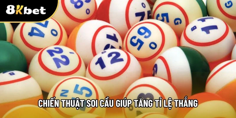 Chiến lược soi cầu khi chơi lô xiên