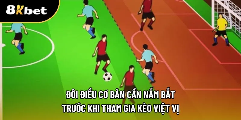 Giải thích về kèo việt vị
