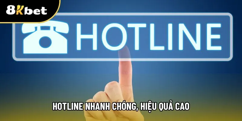 Hệ thống hotline được đánh giá tích cực, hiệu quả