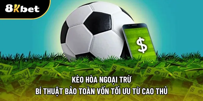 Kèo hòa ngoại trừ