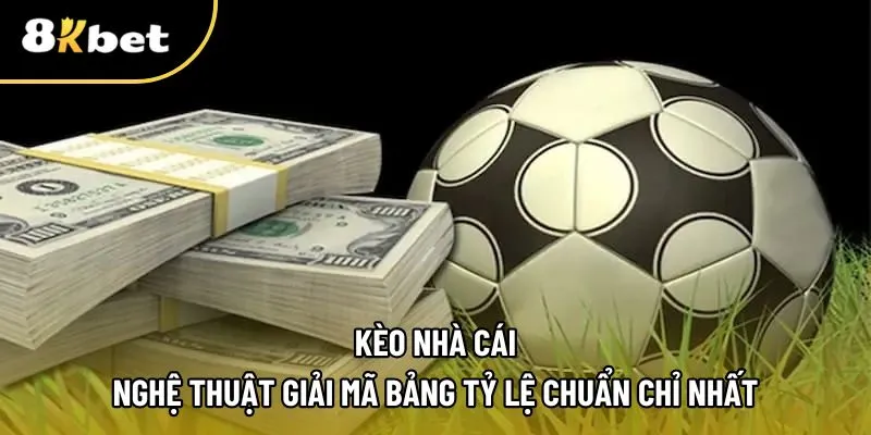 Kèo nhà cái