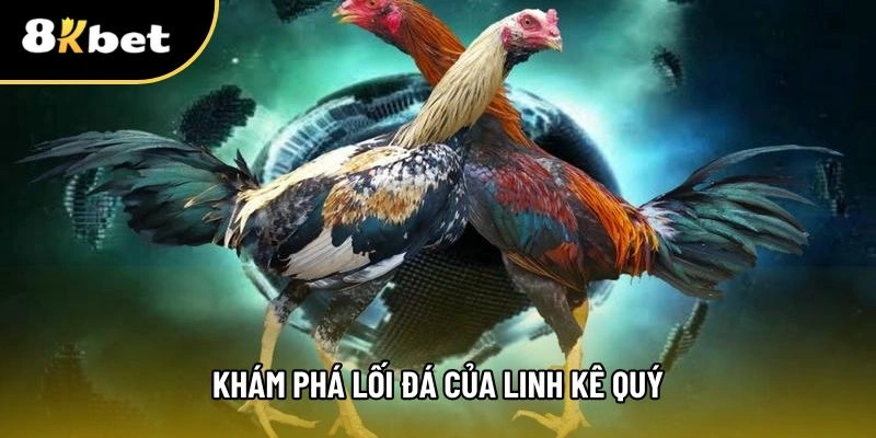 Lối đá của linh kê hiện nay