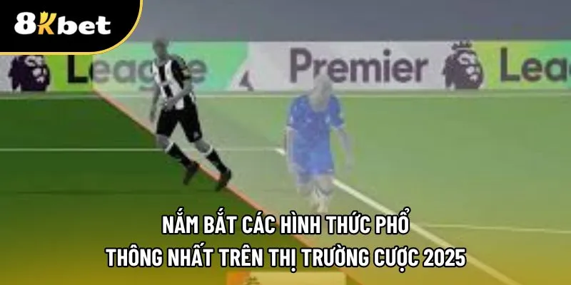 Các hình thức cược kèo việt vị mới nhất 2026