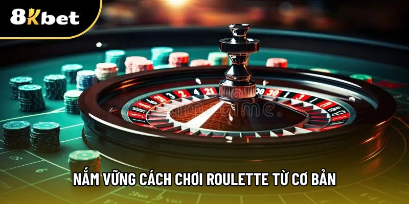Cách chơi roulette cơ bản nhất