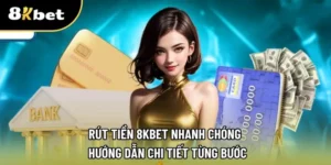 Rút tiền 8KBET