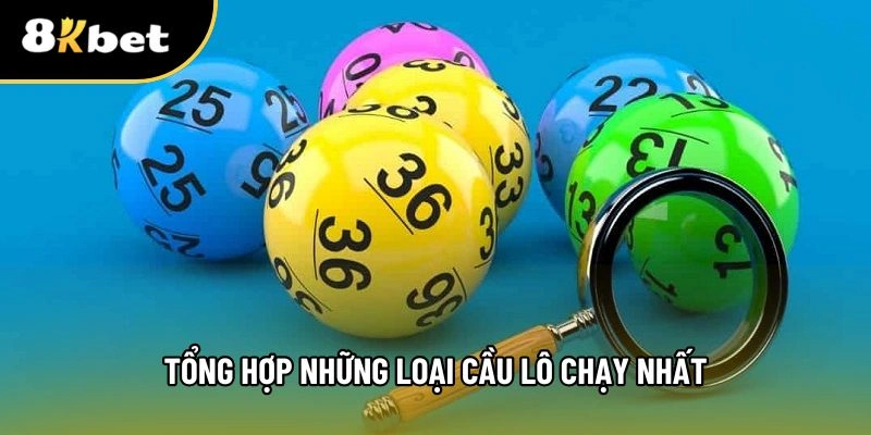Nhóm cầu lô được sử dụng nhiều nhất